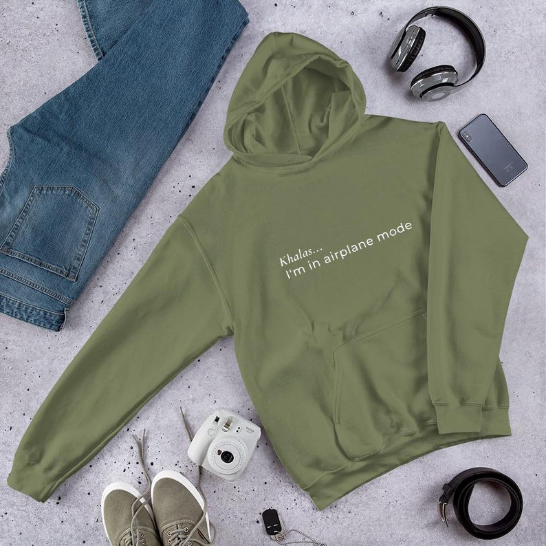 Khalas I’m in Airplane Mode Hoodie | Funny Arabic Hoodie | Burnout Sweatshirt | Arab Girl Streetwear | Cosy Unisex Hoodie