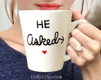 He asked mug, custom mug, engagement gift mug, Personalized mug, customized gift, engagement announcement mug,  hand painted mug, wedding