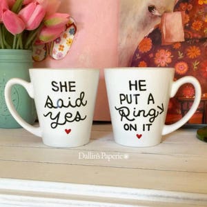 Personalized mug, Engagement Gift Mug, She said yes mug, He put a ring on it mug, Hand painted, His and hers mugs, latte mug image 1