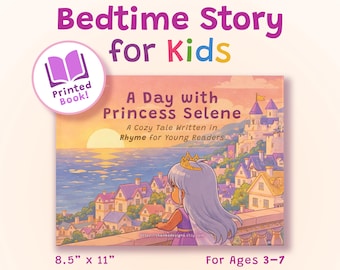 Princess Selene Childrens Book | Bedtime Fairytale Story (Printed Book)