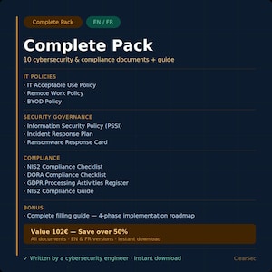 Könnte beinhalten: Eine dunkelblaue Grafik mit dem Text "Complete Pack" und einer Liste von Cybersicherheits- und Compliance-Dokumenten. Das Paket enthält IT-Richtlinien, Sicherheitsgovernance, Compliance-Checklisten und einen Bonus-Leitfaden. Der Text erwähnt auch "EN / FR"-Versionen.