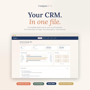 May include: A digital interface for a CRM, featuring a dashboard with data visualizations and the text "Your CRM. In one file." The interface displays sales data, task queues, and recent activity. Additional text includes "Standalone Web App" and "No Subscription."
