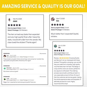 May include: Image displaying customer feedback for stickers. The reviews are in white boxes with black text, showing star ratings and comments about the sticker quality, service, and fast delivery. The text "AMAZING SERVICE & QUALITY IS OUR GOAL!" is at the top.