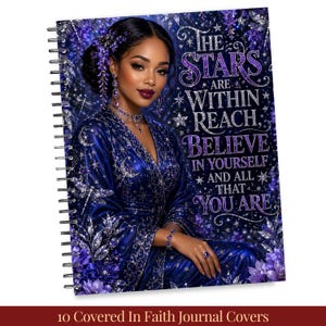 May include: Spiral-bound journal with a cover featuring a woman in a blue gown with the text "The Stars Are Within Reach, Believe in Yourself and All That You Are." The cover has a dark blue and purple floral design.