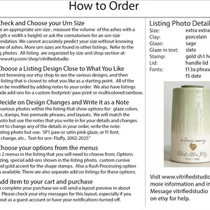 a page showing how to order a custom urn made by vitrifiedstudio on etsy. it has a sample photo with the details described for the sample urn and instructions to contact vitrifiedstudio if you need design assistance for a custom urn