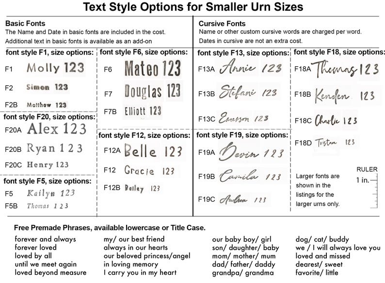 Image showcasing text style options for custom urns by vitrifiedstudio, featuring examples of basic and cursive fonts with a ruler for size reference. Also shows a list of the free premade phrases that can be custom requested on the urns.