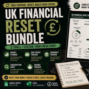 May include: An image promoting a UK financial reset bundle. It features a laptop showing a dashboard, a notepad with a 5-step plan, and a mug. The bundle includes tools like a budget planner and debt payoff tracker. The text reads "Reset Your Money, Reduce Stress, Build Freedom."