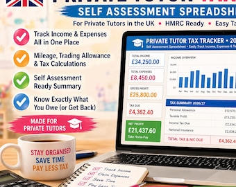 May include: A laptop displays a tax tracker spreadsheet for private tutors in the UK, with charts and financial data. The image includes a notepad, pen, calculator, and a mug that says "Stay Organized, Save Time, Pay Less Tax."