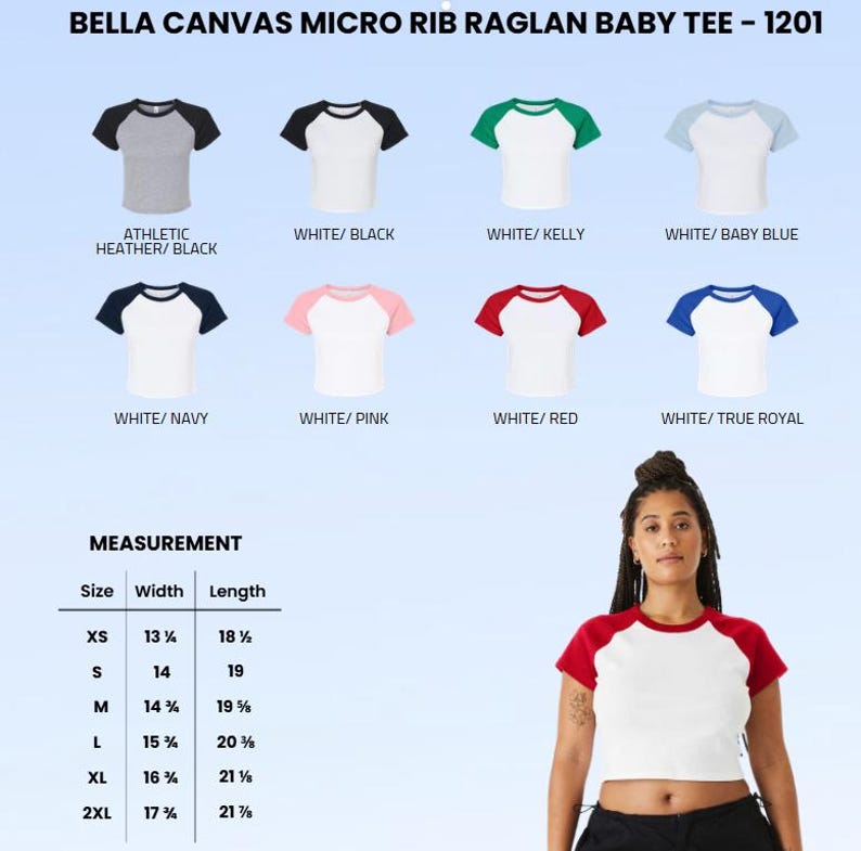 May include: A variety of Bella Canvas Micro Rib Raglan Baby Tees in different color combinations, including white with black, navy, pink, red, and blue sleeves. The image also includes a size chart with measurements in inches.