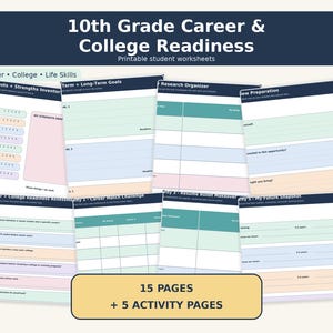 May include: A set of 15 printable student worksheets and 5 activity pages titled 10th Grade Career & College Readiness. The documents feature dark blue headers, pastel-colored sections, and lined spaces for writing goals, research, and assessments.