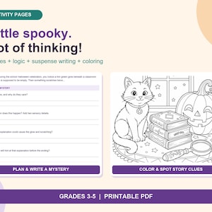 Peut inclure: Un ensemble d'activités PDF imprimable pour les niveaux 3-5 comprenant 10 pages. Le texte indique A little spooky. A lot of thinking! Mysteries + logic + suspense writing + coloring. Inclut une page d'écriture et une page de coloriage avec un chat.