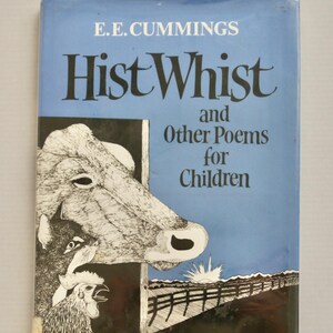 Hist Whist and Other Poems for Children E.E. Cummings David Calsada vintage children&#39;s poetry book 1983 Poemes Enfantins American lit