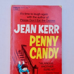 Jean Kerr Penny Candy 1971 midcentury housewife humor book memoir New York City marriage parenting Whitney Darrow Jr.