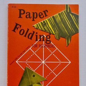 Paper Folding for Beginners 1960 origami vintage midcentury Dover book William D. Murray Francis J. Rigney Japanese arts crafts guide