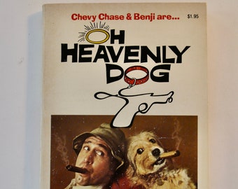 Oh Heavenly Dog Book (1980) – Scholastic Movie Tie-in, Chevy Chase