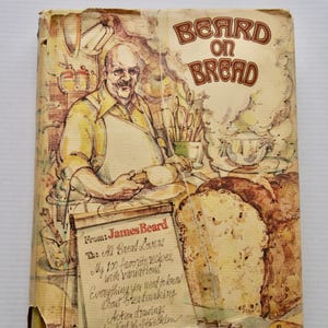 Beard on Bread James Beard vintage illustrated cookbook 1975 Karl Stuecklen baking loaf recipes griddle breads fried cakes rolls