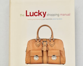 The Lucky Shopping Manual: Vintage 2003 Fashion Guide