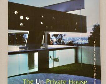 The Un-Private House Terence Riley 1999 vintage architecture book Museum of Modern Art exhibition catalog