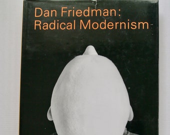 Dan Friedman: Radical Modernism 1994 first edition vintage book art history criticism graphic design furniture mass media culture theory