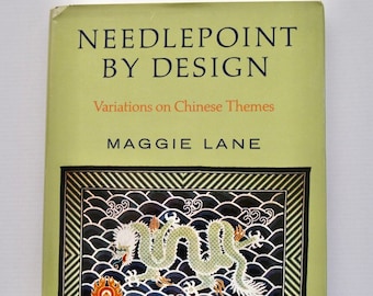 Needlepoint by Design Variations on Chinese Themes Maggie Lane vintage sewing pattern interior decorating book 1970 Clare Booth Luce