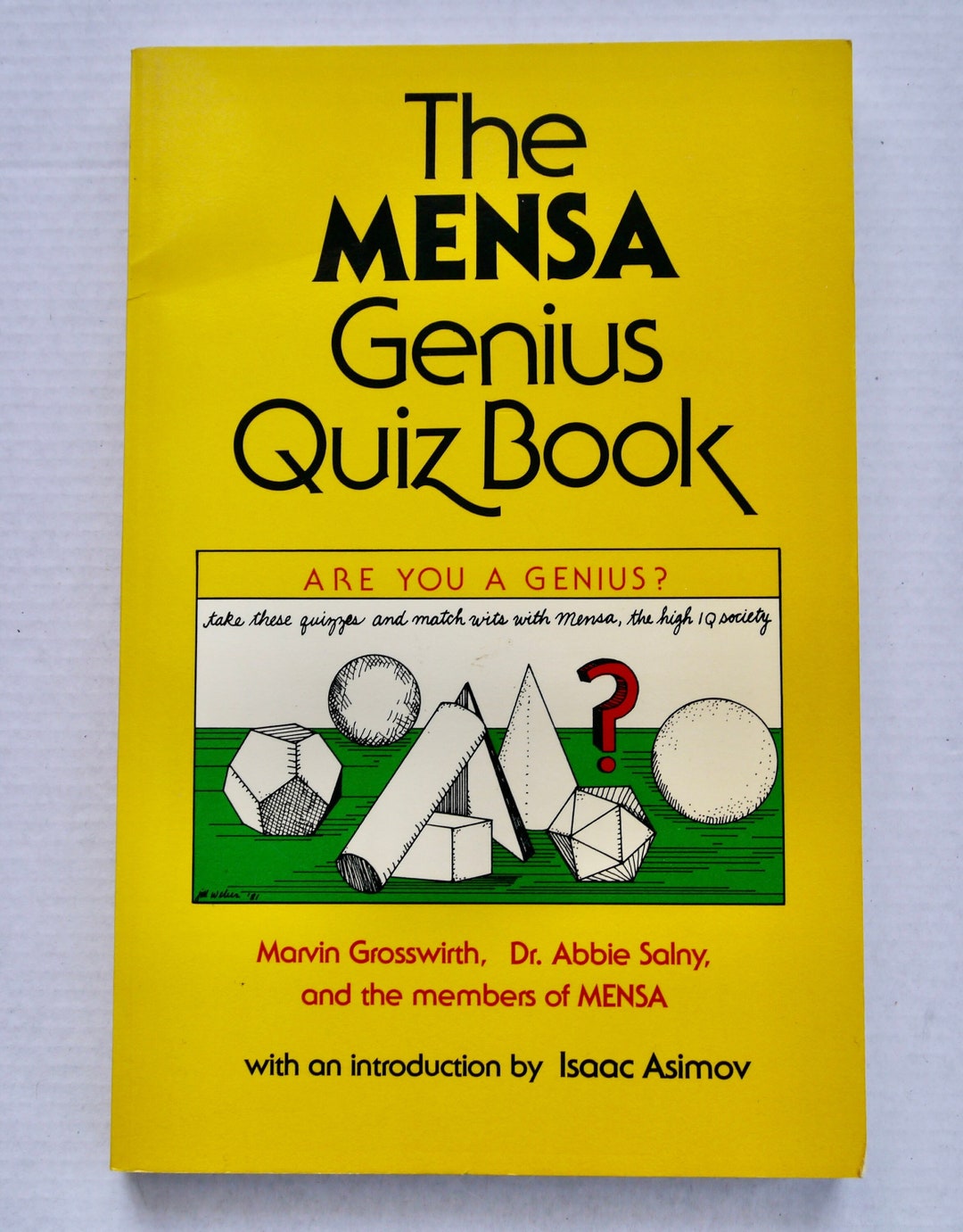 The MENSA Genius Quiz Book Marvin Grosswirth Dr. Abbie Salny Isaac