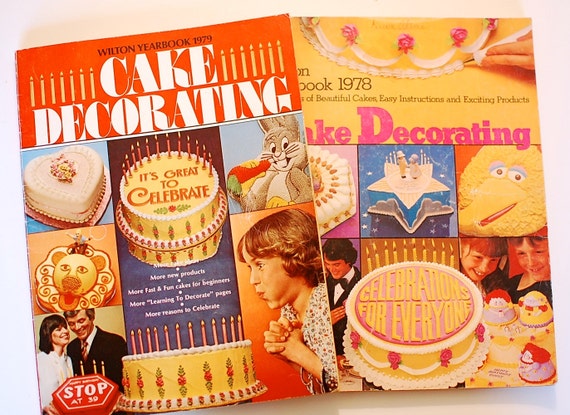 Wilton Yearbook 1978 Cake Decorating And 1979 Yearbook