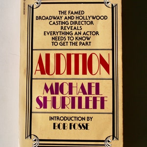 Audition Michael Shurtleff vintage paperback book 1980 theater actor how to get the part Bob Fosse Broadway drama casting