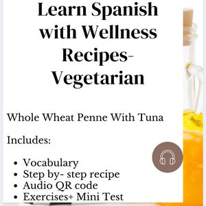 Learn Spanish with Wellness Recipes/Whole wheat pasta with tuna