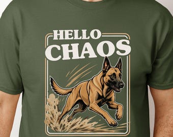 Belgian Malinois Shirt, Funny Maligator T-Shirt, Hello Chaos My Old Friend Humorous K9 Handler Trainer Tee, Mali Dog Mom Dad Dog Lover Gifts