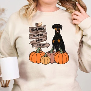 Doberman Halloween Sweatshirt. Fall Doberman Sweatshirt. Doberman Pinscher Halloween Shirt. Natural Ears Doberman Gifts. Autumn Dobie Shirt. Sand