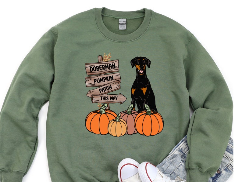 Doberman Halloween Sweatshirt. Fall Doberman Sweatshirt. Doberman Pinscher Halloween Shirt. Natural Ears Doberman Gifts. Autumn Dobie Shirt. Military Green