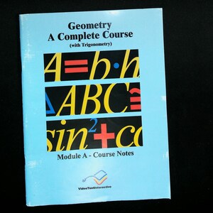 Geometry: A Complete Course (with Trigonometry) - Module A Course Notes