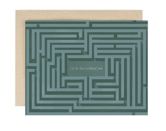 Lost Without You - Greeting Card