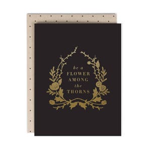 Flower Among the Thorns - Greeting Card
