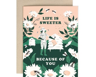 Life is Sweeter Beekeeper - greeting card