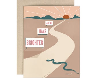 Brighter Days Ahead - Greeting Card