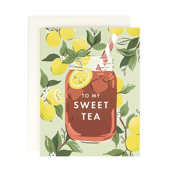 To My Sweet Tea Greeting Card | Etsy
