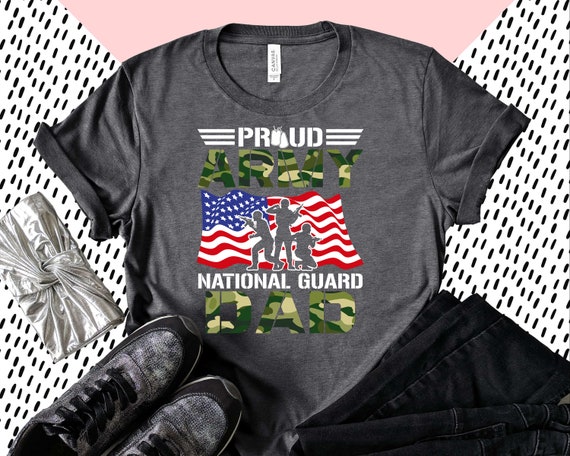 Proud Army National Guard Dad Father's 