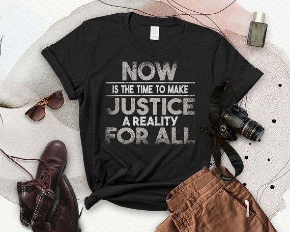 Justice A Reality for All Shirt - Etsy 