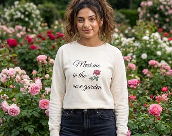 Sudadera Jardín de Rosas / Camiseta con escritura vintage, estilo romántico y para amantes de la literatura.