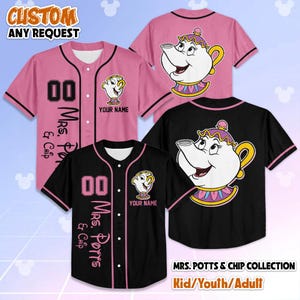 May include: Pink and black baseball jerseys with a Mrs. Potts and Chip design. The jerseys have a button-up front, with the option to customize the name and number. The text "Mrs. Potts & Chip Collection" is displayed at the bottom, with options for Kid/Youth/Adult sizes.