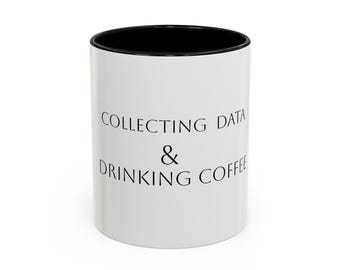 Collecting Data & Drinking Coffee Mug | BCBA Gift | ABA Therapist Mug | RBT Gift