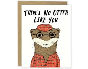 Funny Otter Card - No Otter Pun Card, Funny Friend Card, Friendship Card, Funny Love Card, Anniversary Card, Cute Otter Card