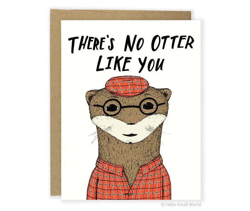 Funny Otter Card No Otter Pun Card Funny Friend Card Etsy