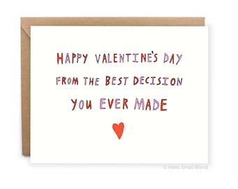 Funny Valentine Card For Him, Cute Valentine's Day Card, Husband Card, Best Decision Ever Card, For Boyfriend, Her, Wife, Girlfriend