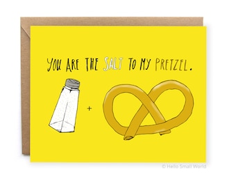 Funny Anniversary Card - For Him - Love Card - Perfect Match - Salt to My Pretzel Card - Cute Card - For Husband - Food Card - Valentines