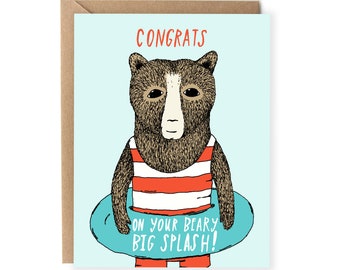 Funny Congrats Card, Pun Card, Cute Card, For Friend, Grad, Coworker, Boyfriend, Husband, Congratulations Cards, For Him, Her, Big Splash