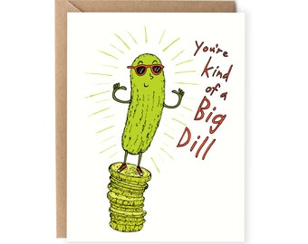 Funny Congrats Card, For Him, Pun, Graduation Card For Boyfriend, Girlfriend, Proud of You Card, Friend, Husband, Her, Congrats, Big Dill