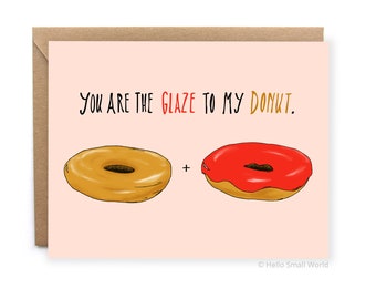 Glaçage à mon donut - carte d'anniversaire drôle pour lui - carte de la Saint-Valentin - Saint Valentin - carte d'amour pour petit ami - mari - carte de jeu de mots - mignon