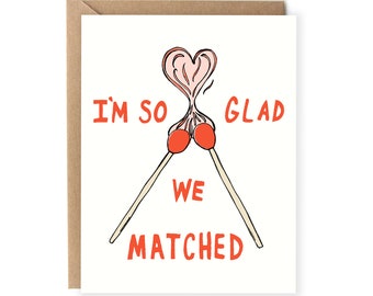 Funny Anniversary Card For Boyfriend, Online Dating For Girlfriend, Valentines Day Card, Pun, Love Card For Husband, Wife, Glad We Matched